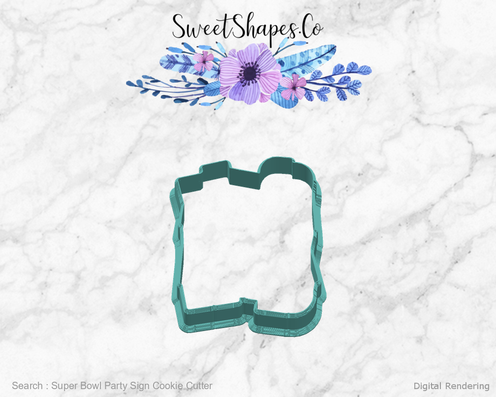 Super Bowl Party Sign Cookie Cutter — right view