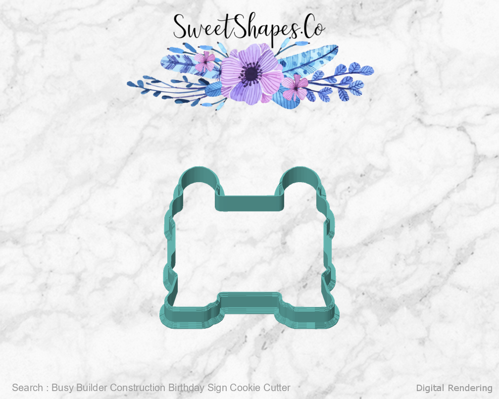 Busy Builder Construction Birthday Sign Cookie Cutter — front view