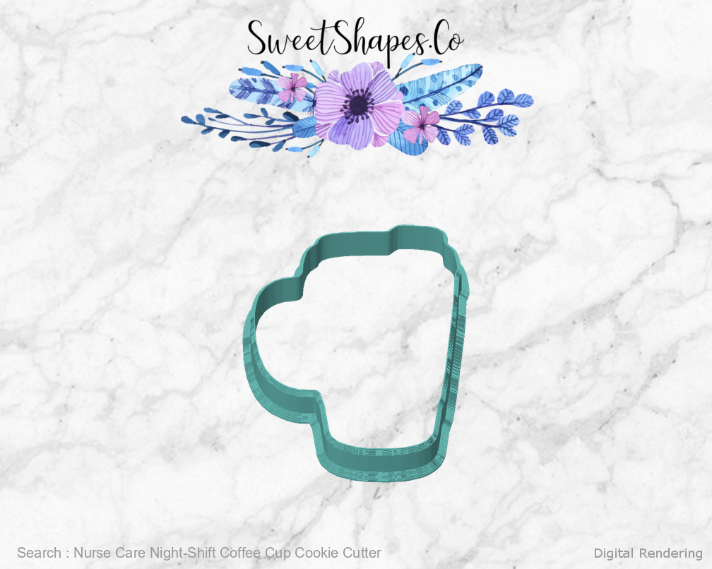 Nurse Care Night-Shift Coffee Cup Cookie Cutter — front view