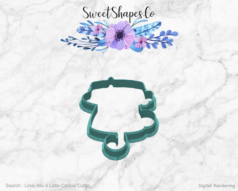 Love You A Latte Cookie Cutter — back view