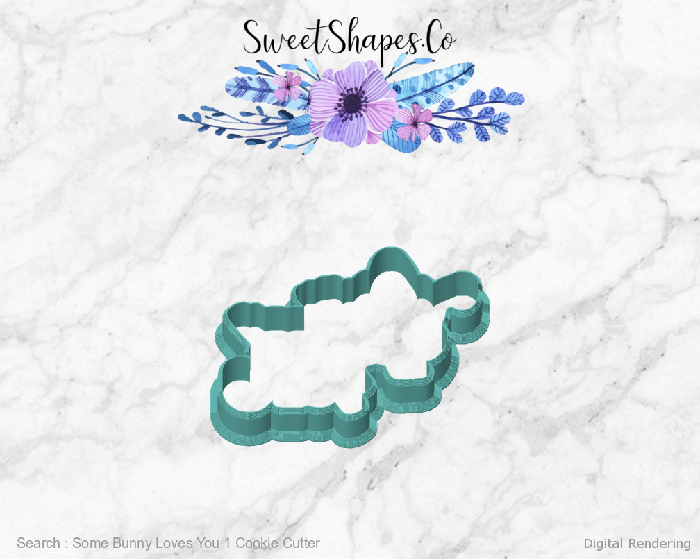 Some Bunny Loves You 1 Cookie Cutter — front view