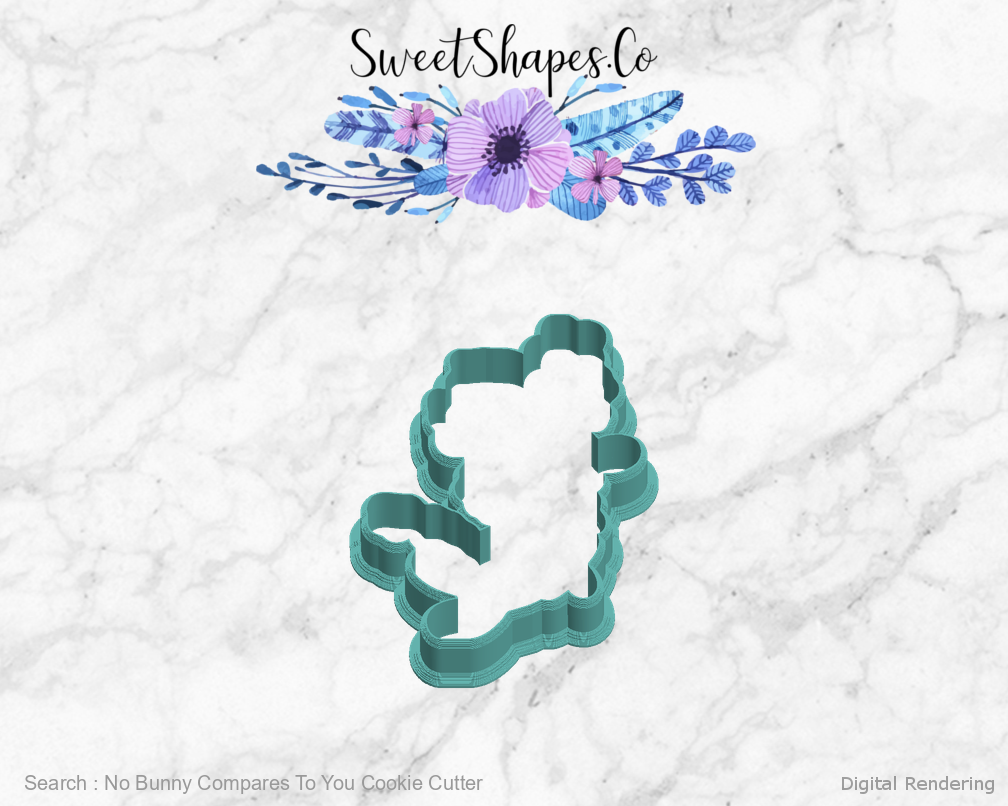 No Bunny Compares To You Cookie Cutter — left view