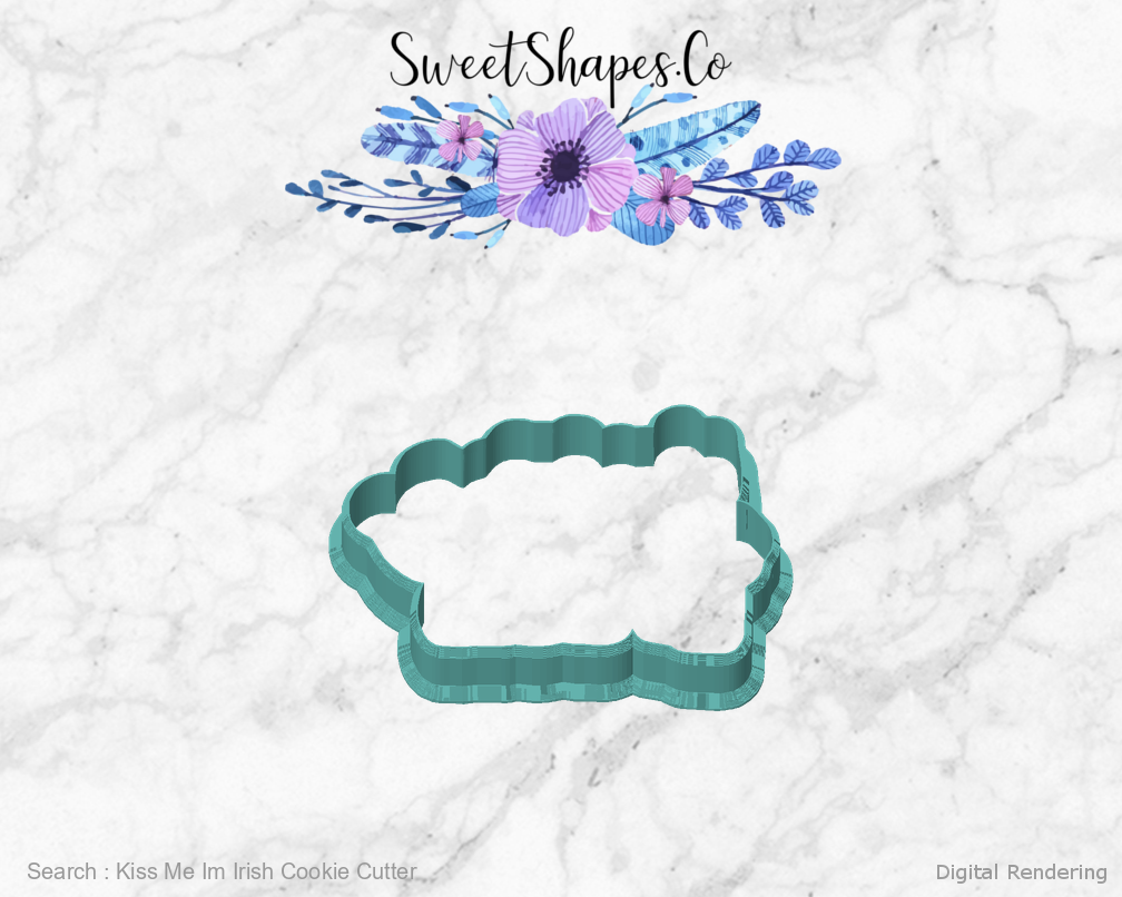 Kiss Me Im Irish Cookie Cutter — front view