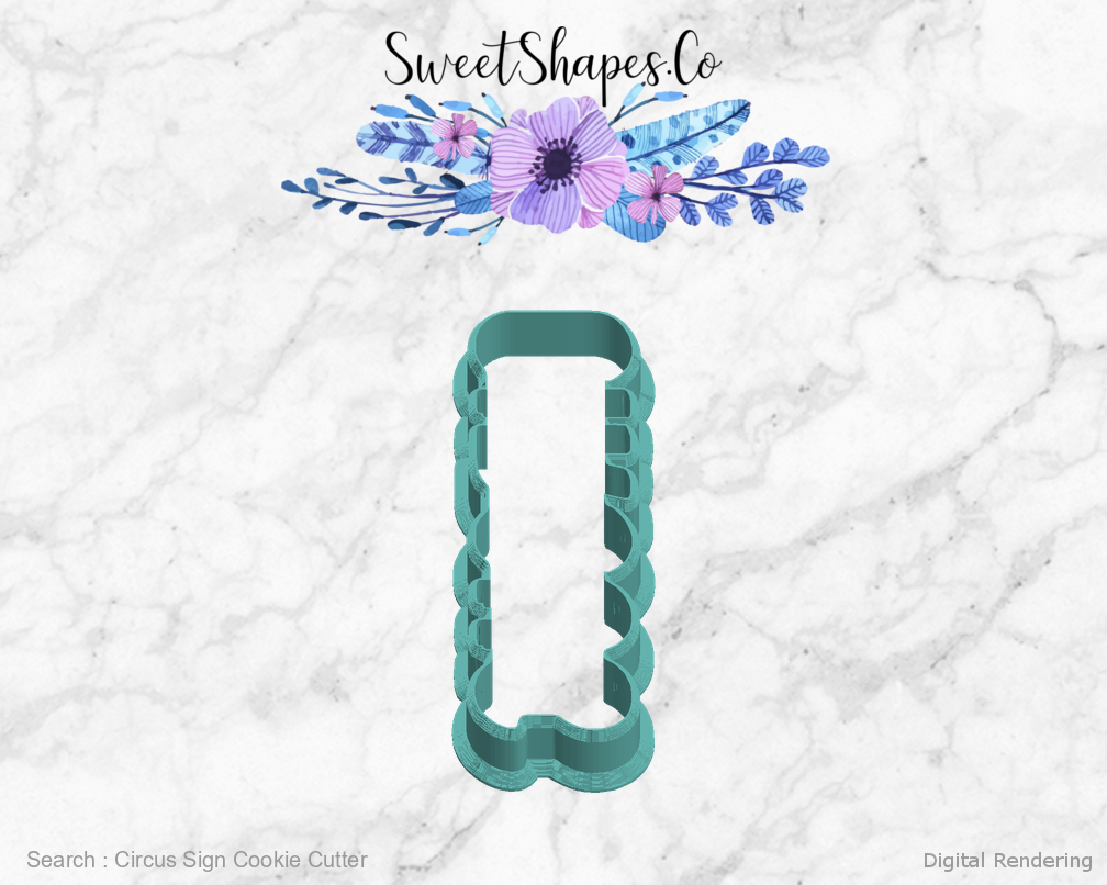 Circus Sign Cookie Cutter — left view