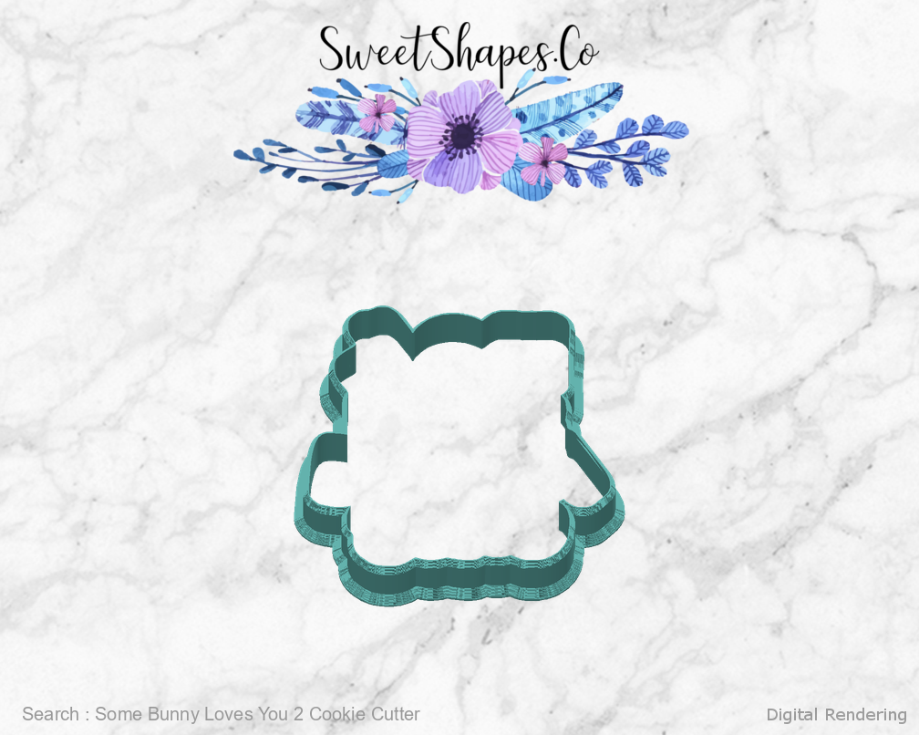 Some Bunny Loves You 2 Cookie Cutter — back view