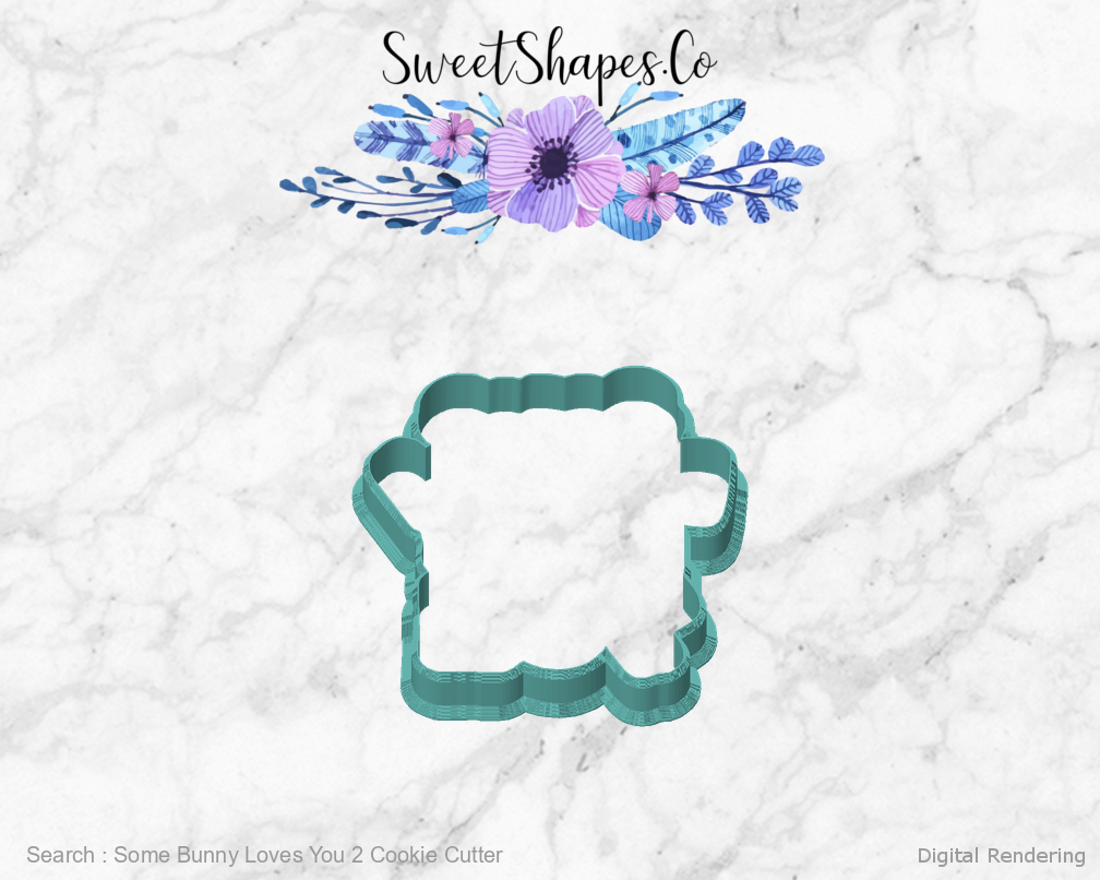 Some Bunny Loves You 2 Cookie Cutter — front view