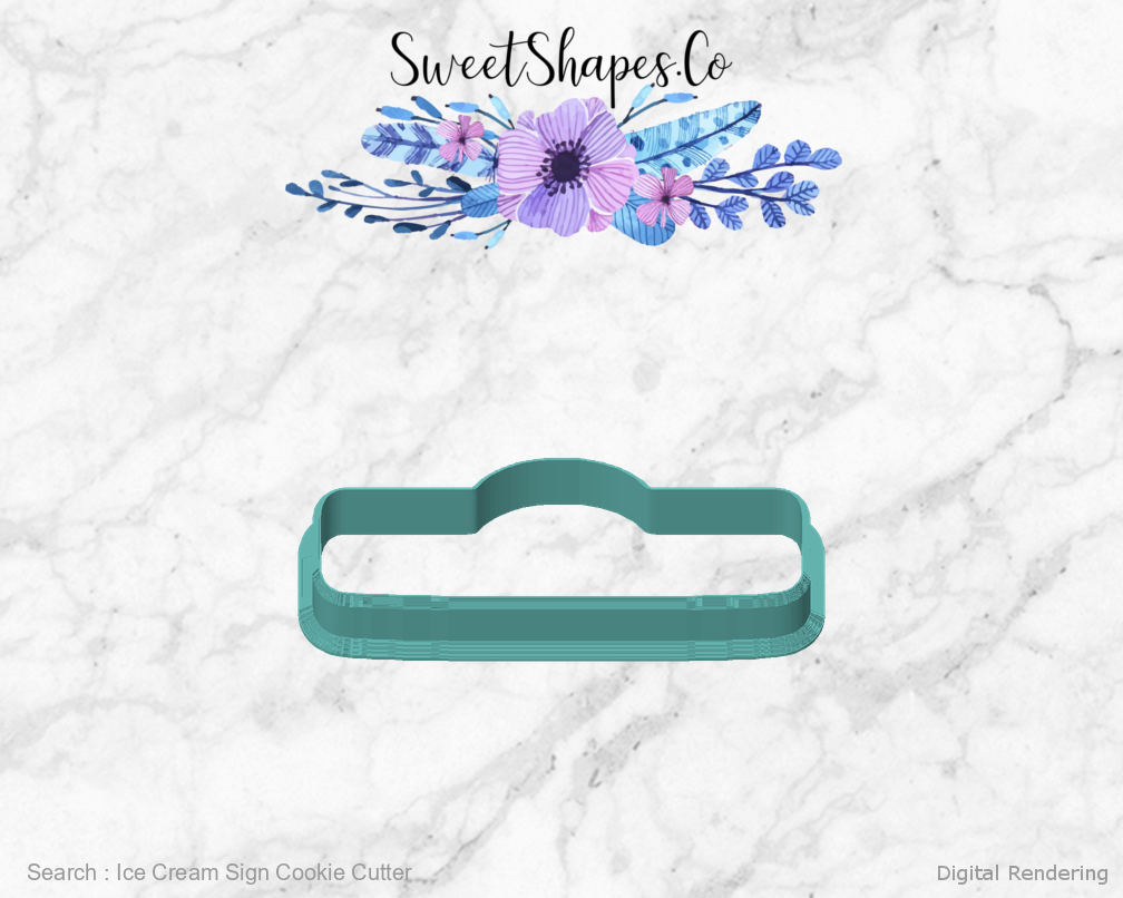 Ice Cream Sign Cookie Cutter — front view