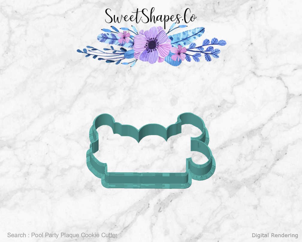 Pool Party Plaque Cookie Cutter — front view