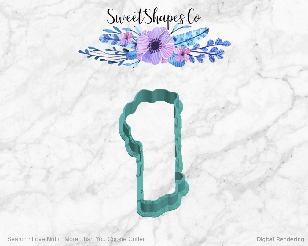 Love Nuttin More Than You Cookie Cutter — left view