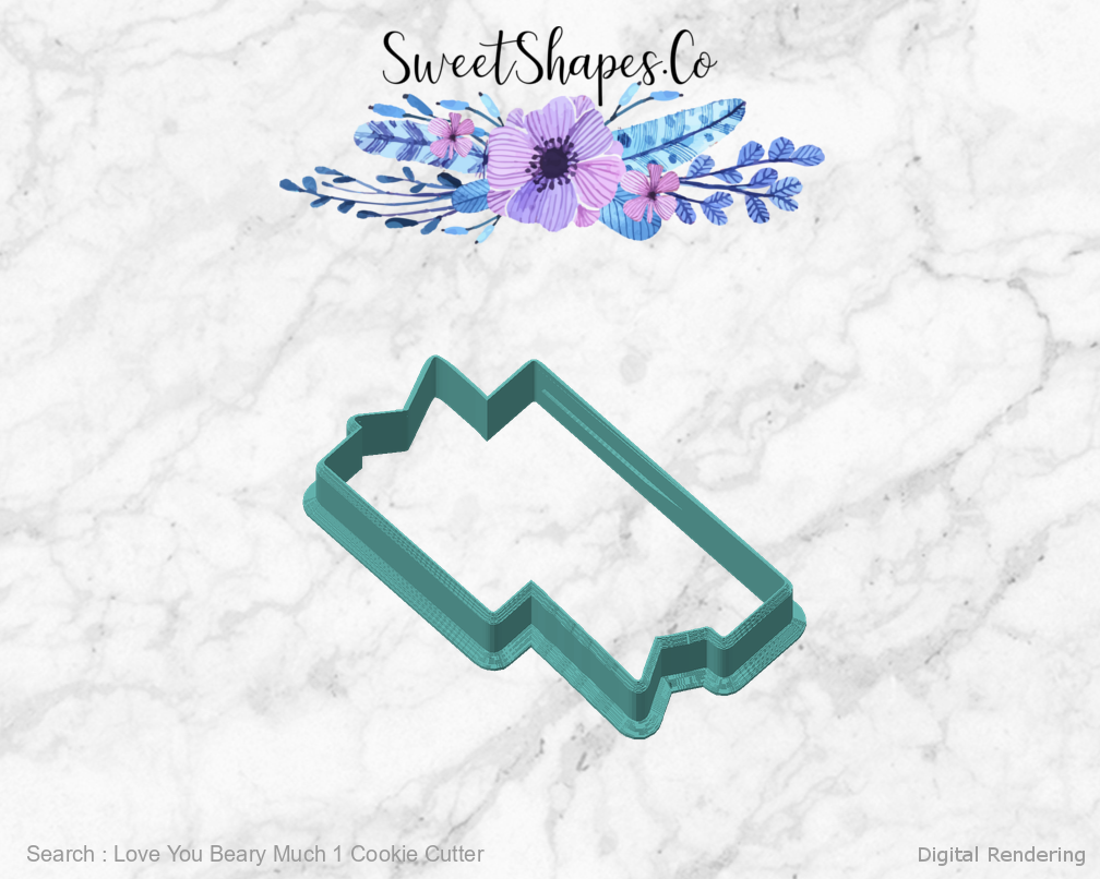 Love You Beary Much 1 Cookie Cutter — angled front view