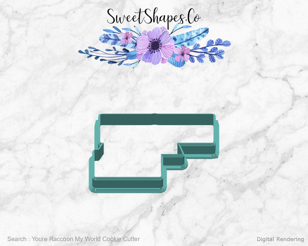 Youre Raccoon My World Cookie Cutter — back view