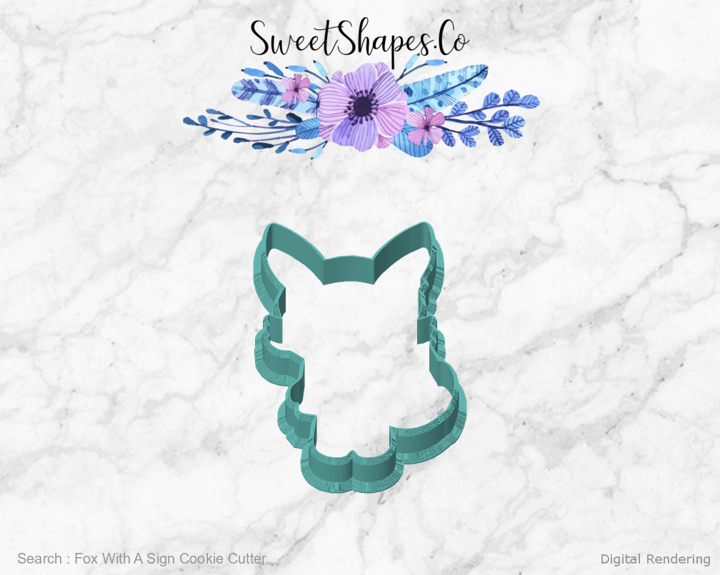 Fox With A Sign Cookie Cutter — front view