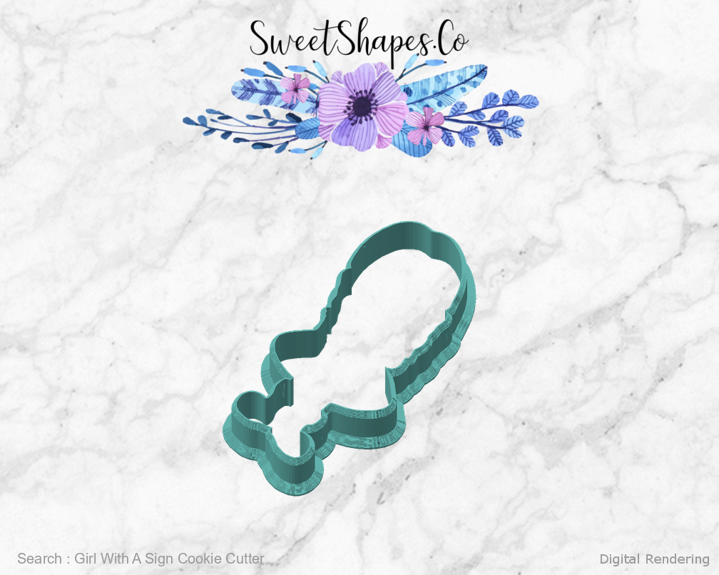 Girl With A Sign Cookie Cutter — angled front view