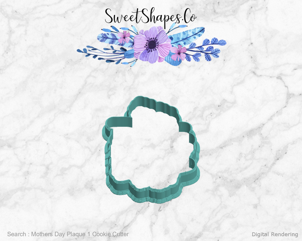Mothers Day Plaque 1 Cookie Cutter — left view