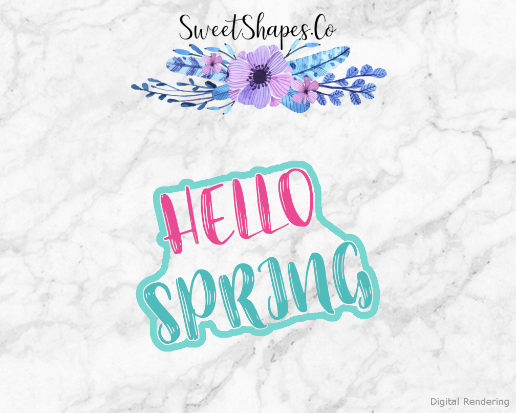 Hello Spring 2 Cookie Cutter