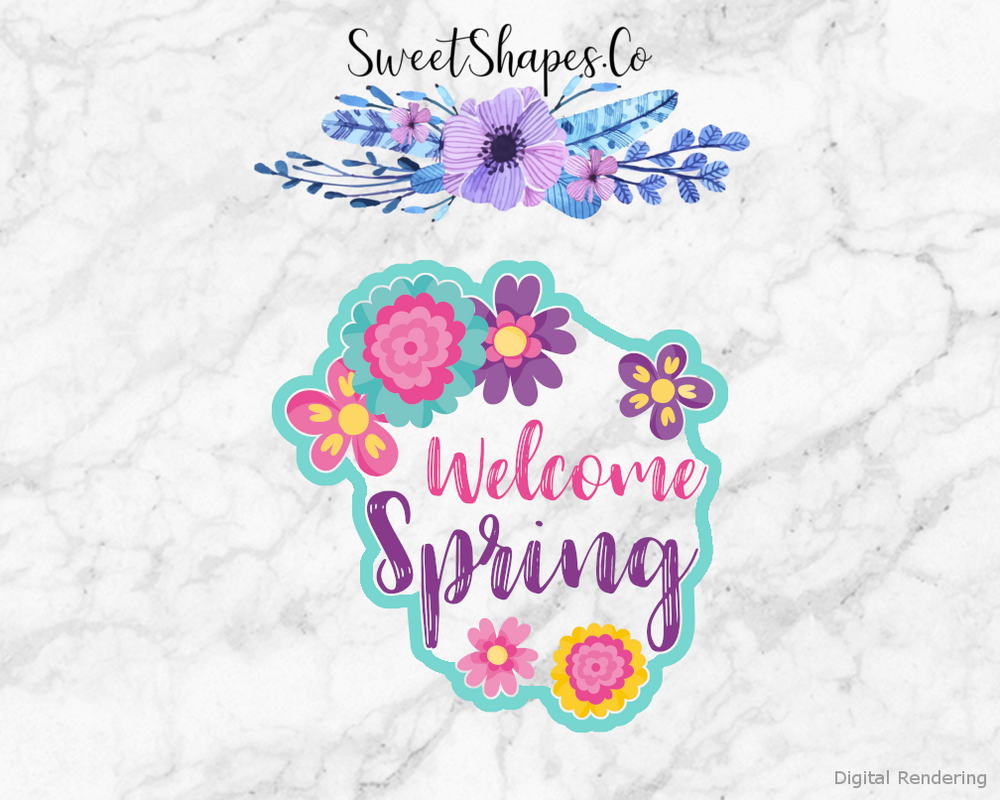 Welcome Spring 1 Cookie Cutter