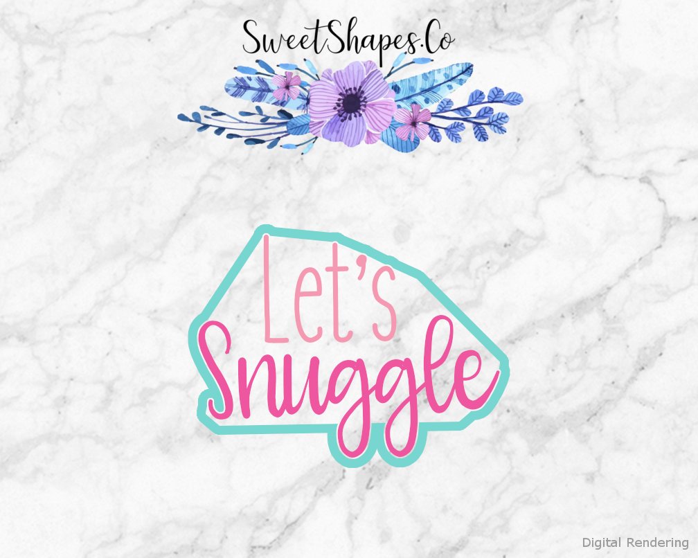 Let's Snuggle Cookie Cutter