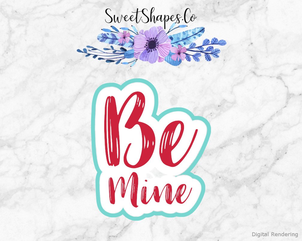 Be Mine Cookie Cutter