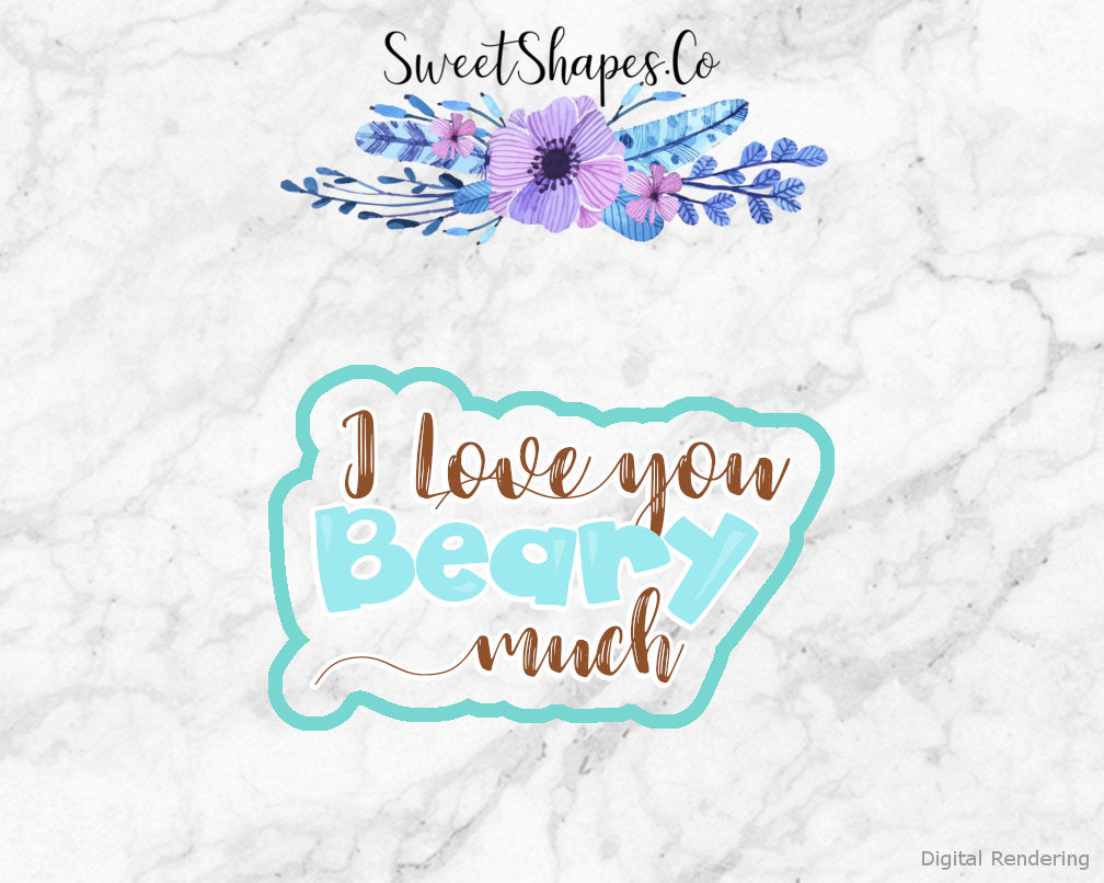 Love You Beary Much Cookie Cutter