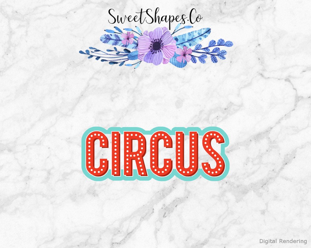 Circus Sign Cookie Cutter